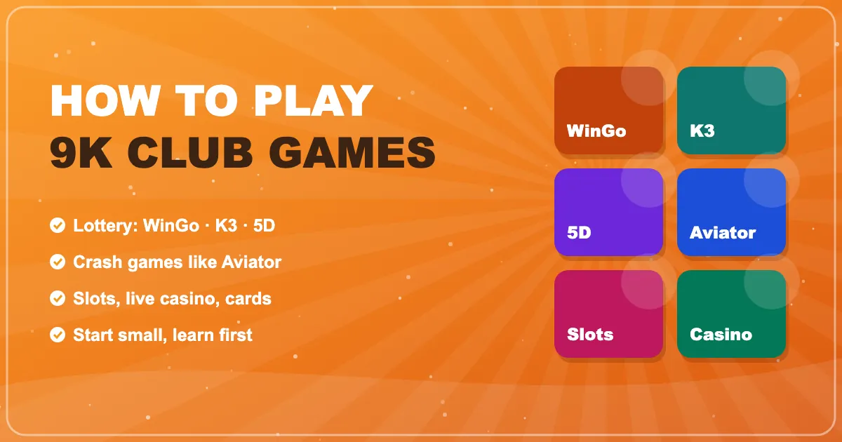 How to play 9K Club games
